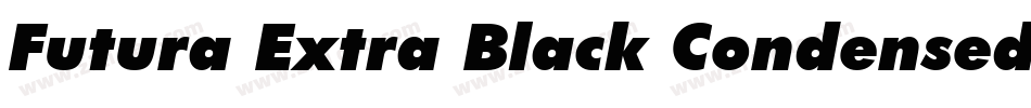 Futura Extra Black Condensed Italic BT字体转换